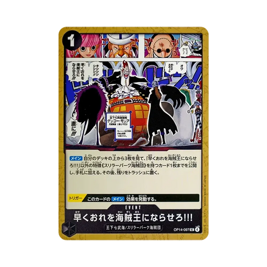 【Roh】 Beeil dich und mach mich zum König der Piraten! UC [OP14-097](Boosterpack OP014 "DIE SIEBEN DES AZURBLAUEN MEERS