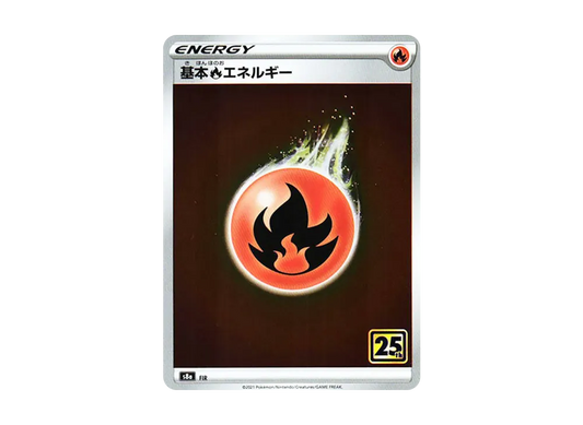 【Raw】 Basic Fire Energy [s8a FIR](Expansion Pack"25th Anniversary Collection