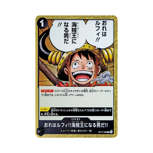 【Raw】 Sono Luffy!! L'uomo che diventerà Re dei Pirati!!R [OP17-096](Booster Pack OP017 "I GUERRIERI PIÙ FORTI DEL MONDO